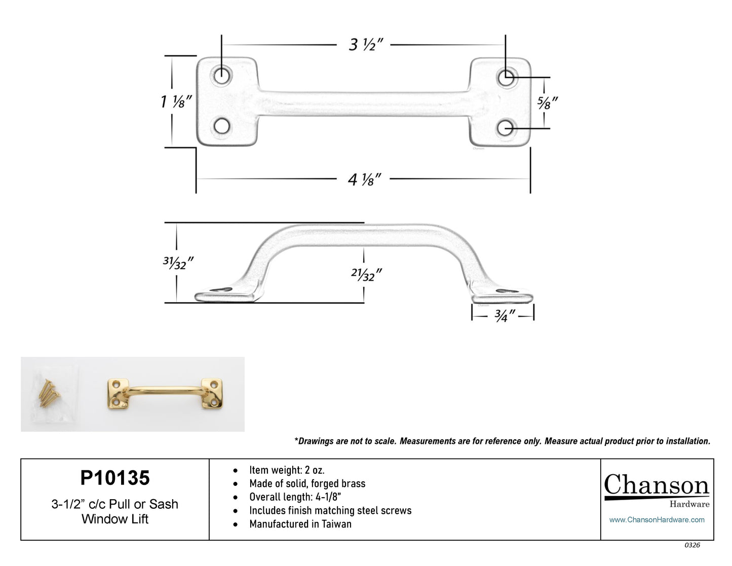 measurements or specifications for chanson hardware 3.5 inch sash bar lift or utility pull handle