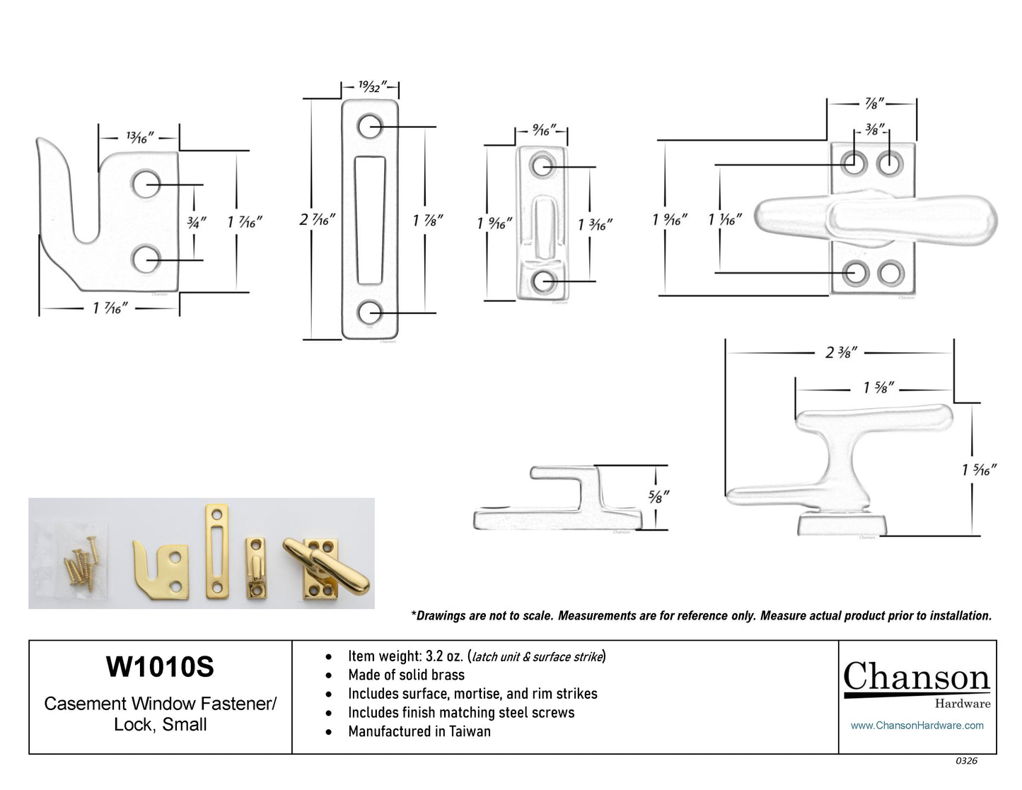 Specifications or measurements for Chanson hardware small casement window fastener or latch