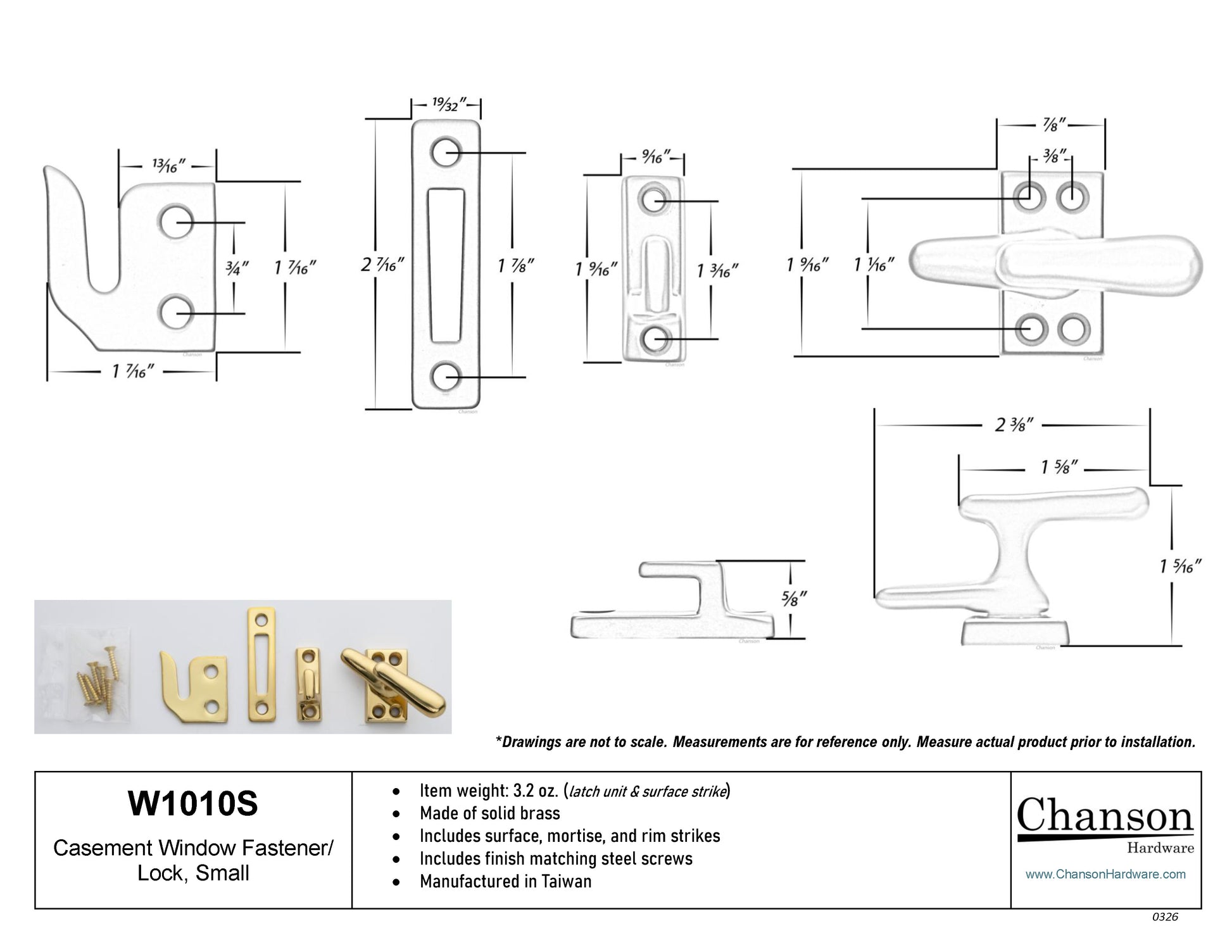 Specifications or measurements for Chanson hardware small casement window fastener or latch