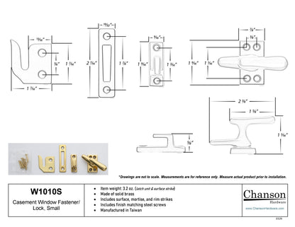 Specifications or measurements for Chanson hardware small casement window fastener or latch